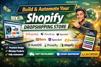 build design automated shopify dropshipping store shopify dropshipping mentor