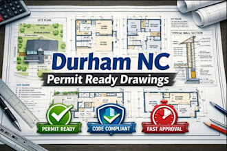 prepare permit ready drawings for durham north carolina residential projects