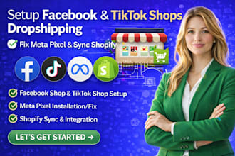 setup facebook shop, tiktok shop dropshipping, fix meta pixel and sync shopify