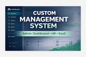 build a custom management system or admin dashboard for your business