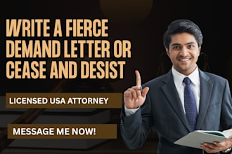write a fierce demand letter or cease and desist on attorney letterhead