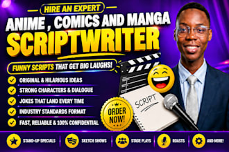 write and edit anime script, manga script, webtoon and comic script