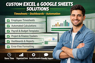 build smart timesheets and automated excel or google sheet systems