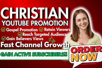 organic christian youtube promotion to targeted top christian for video growth
