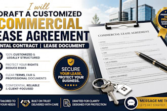 draft a customized commercial lease agreement, rental contract, lease document