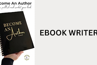 be your ebook writer, book writer, ebook ghostwriter,ebook writing, ghostwriter