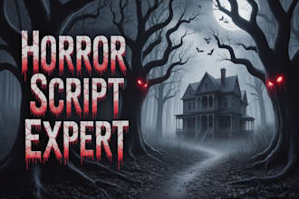 write scary horror story scripts for youtube videos