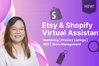 be your etsy or shopify VA for product listings and SEO