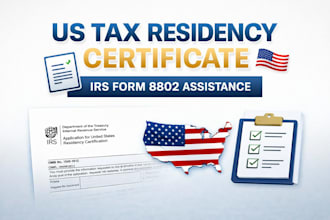 help you get US tax residency certificate by filing irs form 8802