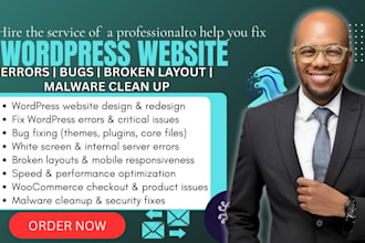 design wordpress site, fix wordpress issues, errors, and bugs, fix wordpress web