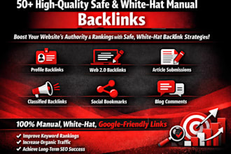 build 50 high da 60 plus safe white hat manual foundation backlinks