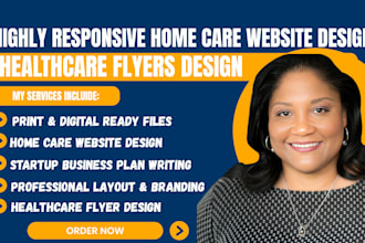design homecare website, design medical healthcare flyer write business plan