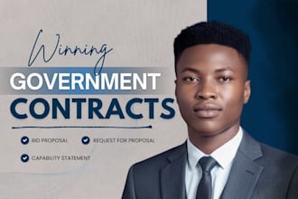 prepare winning bid proposal, rfp, rfq, rfi for government contract