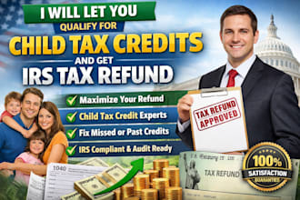 let you qualify for child tax credits and get irs tax refund