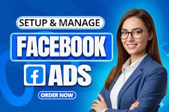 setup facebook ads campaign, marketing and advertising