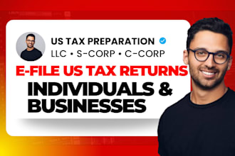 prepare and efile us tax returns for individual, llcs, s corps and c corps