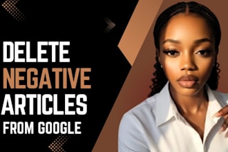 remove negative articles and mugshots from google