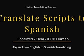 translate your scripts from english to natural spanish