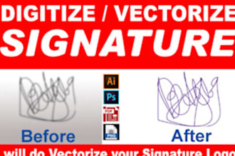 digitalize signature, vectorize image, vector tracing, handwriting for you