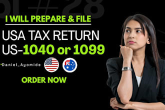 prepare and file your US tax return 1040 or 1099 accurately