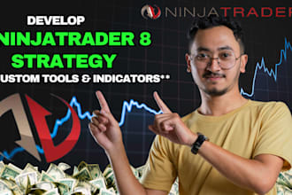 develop ninjatrader 8, strategy custom tool and indicator