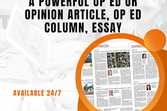 write or ghostwrite a powerful op ed or opinion article, op ed column, essay