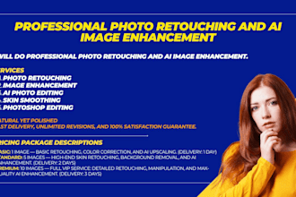 do photo retouching and ai image enhancement