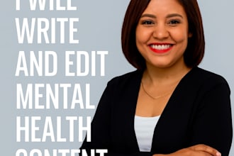 write and edit mental health content with empathy ,expertise