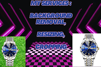 do professional background remove, cropping and resizing