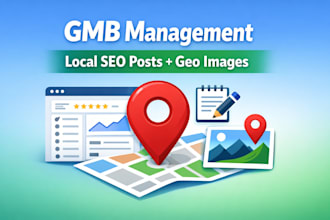 manage gmb, write local seo post with geo images for google map ranking