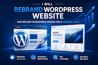 rebrand wordpress website , revamp wordpress design for modern look
