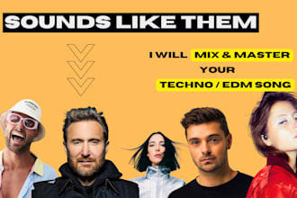 profesionally mix and master your techno song for spotify, radio and top labels