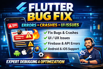 professionally fix flutter bugs, errors, crashes, and UI issues