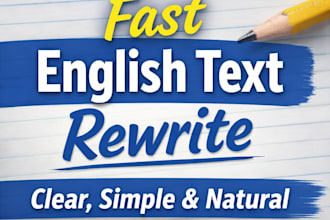 rewrite and edit your text in clear english fast