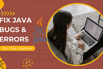 fix java bugs, errors, and logic issues