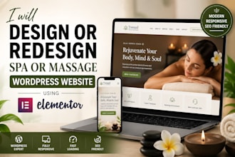 design or redesign a spa or massage wordpress website using elementor