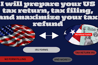 prepare your US tax return, tax filing, and maximize your tax refund