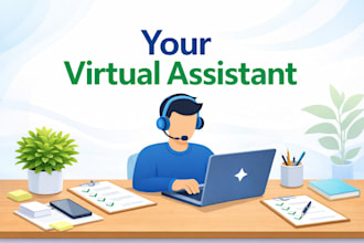 be your virtual assistant for simple business tasks