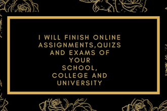 finish online assignments of your school, college and uni