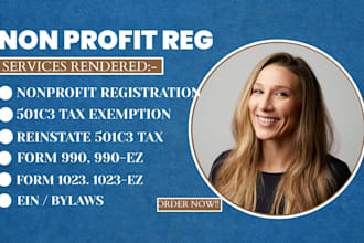 register non profit, reinstate 501c3 tax exempt, 990, 1023, ein number, bylaws