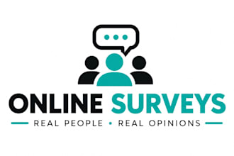 have real people fill online survey, google forms, survey monkey and qualtrics