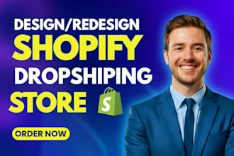 build shopify website design or redesign, dropshipping store, ecommerce website