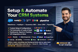 setup and automate your salesforce hubspot CRM, microsoft dynamics 365, zoho CRM