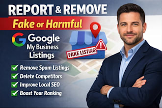 report and remove fake or harmful google my business gmb listings