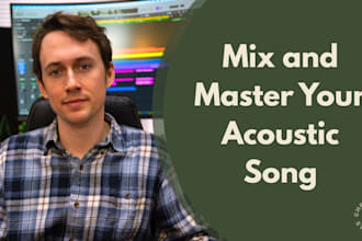 mix and master your acoustic song