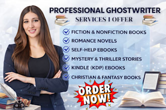 be your fiction ghostwriter for novel, romance, and kindle ebook, as ghostwriter
