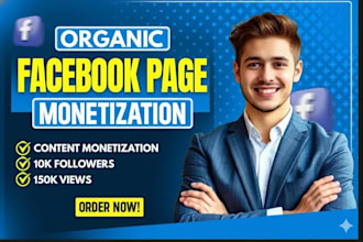 complete facebook page monetization for content monetization