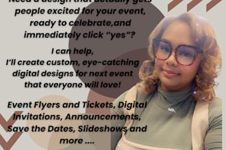 design eye catching digital event flyers, invitations, announcements and more