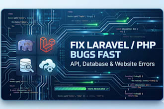 fix laravel or PHP bugs and errors quickly