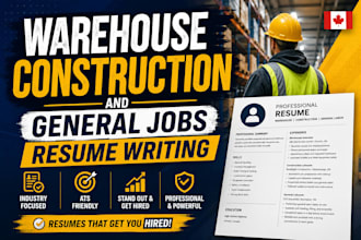 write a resume for warehouse construction and labor jobs